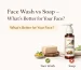 Face wash vs soap