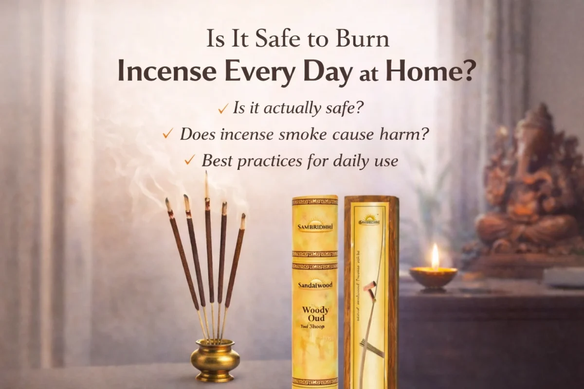 Is it safe to burn incense every day at home
